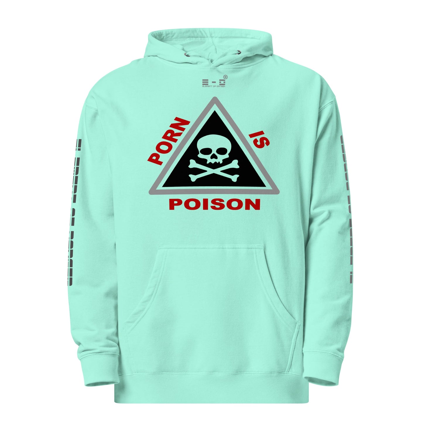 Element Of Danger - Porn Is Poison / Stop Whack'N Off Unisex midweight hoodie(red,blk,silver)