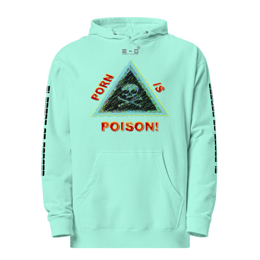 Element Of Danger - Porn Is Poison (Say No 2 Porn)Unisex midweight hoodie(MULTIVERSE)